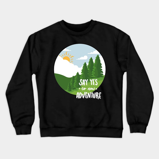 Love wonderlust Adventure Explore the world travel lover summer spring Crewneck Sweatshirt by BoogieCreates